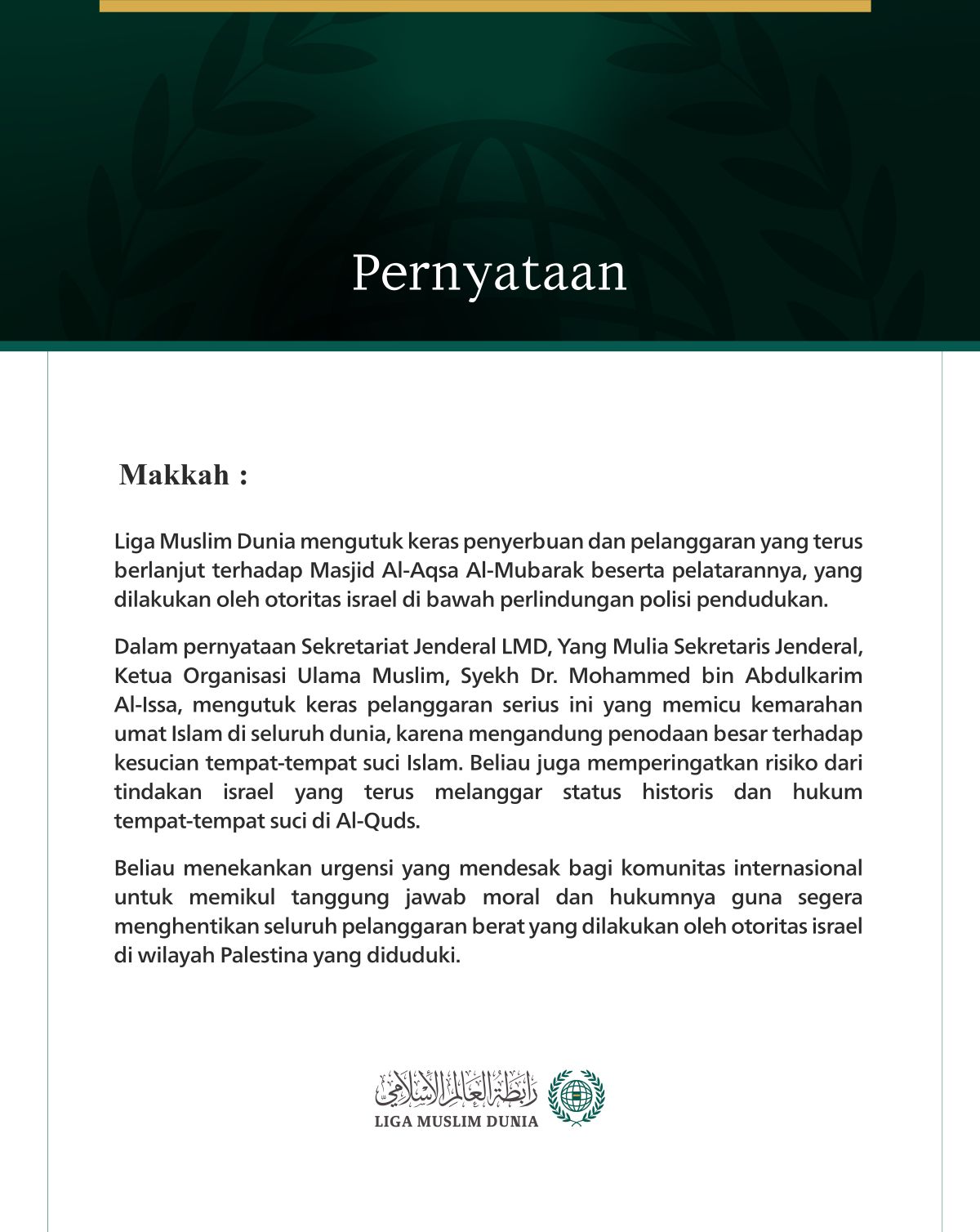 Liga Muslim Dunia Mengutuk Penyerbuan israel yang Terus Berlanjut terhadap Masjid Al-Aqsa Al-Mubarak