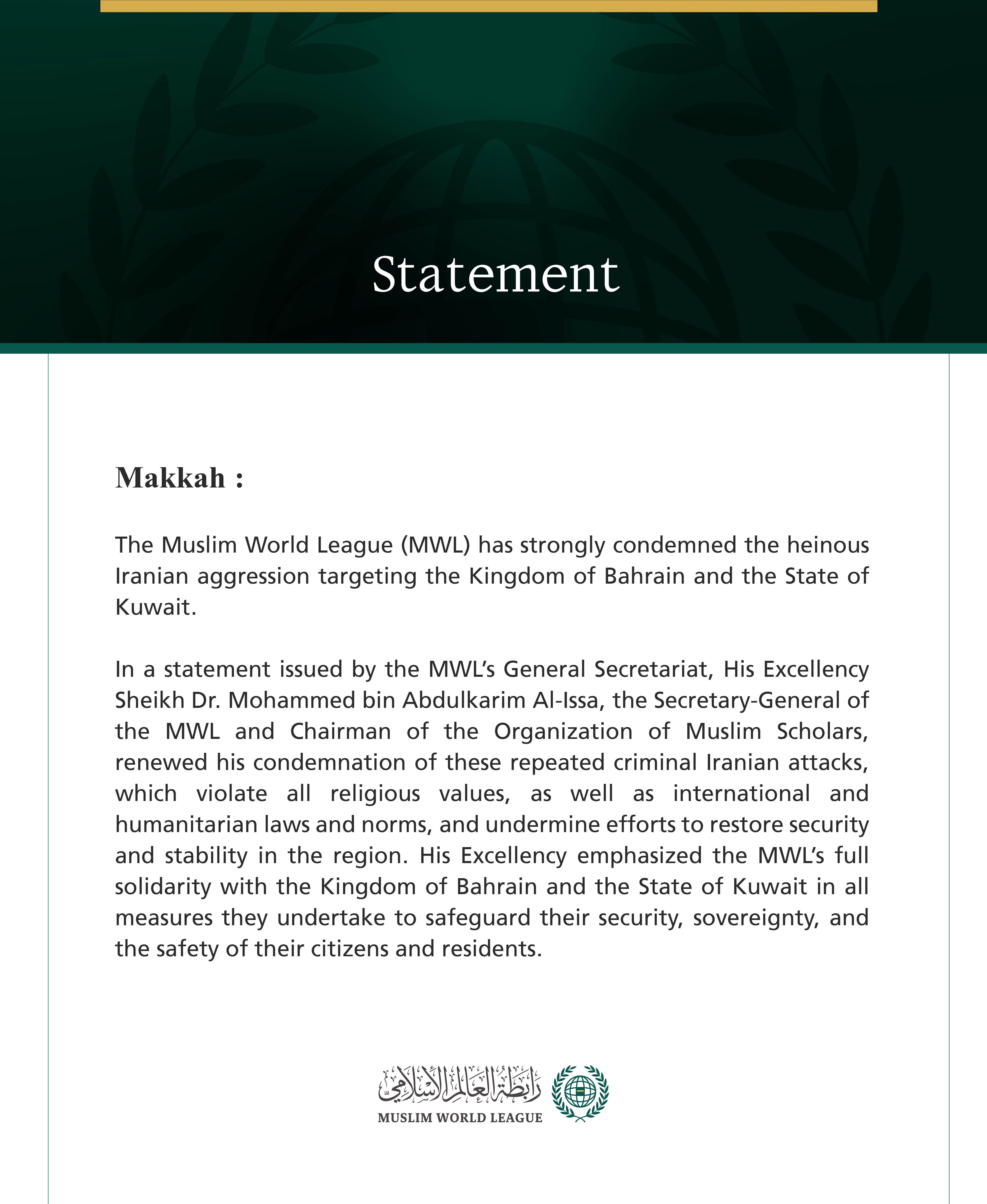 The Muslim World League Condemns the Heinous Iranian Aggression Against Bahrain and Kuwait