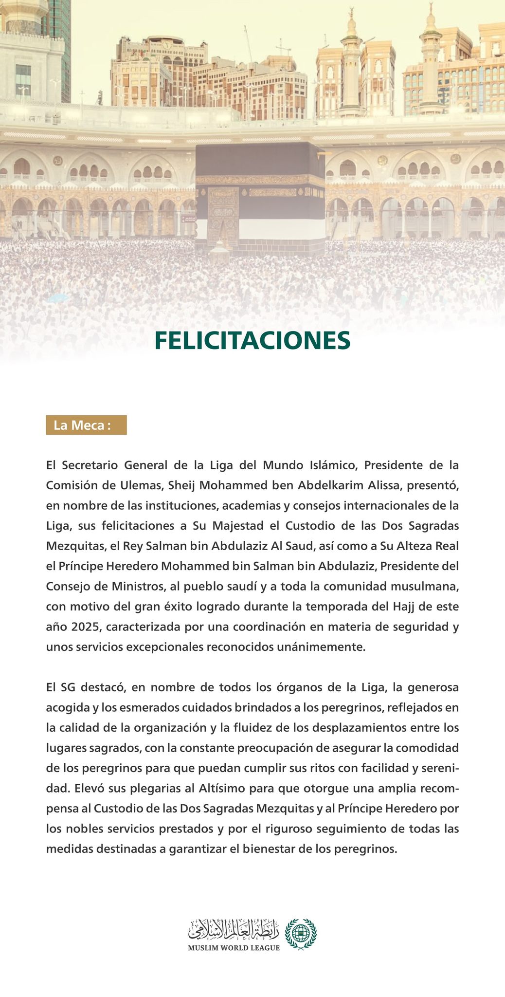 Felicitaciones de la Ligadel Mundo Islamico por el éxito en la organización del Hajj de este año 2025: