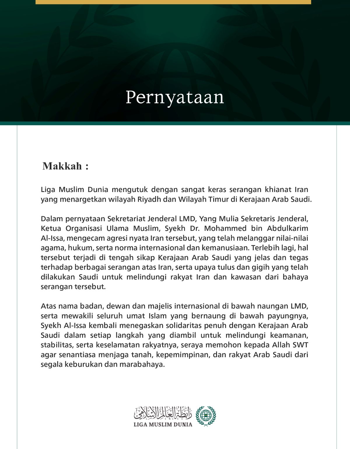Liga Muslim Dunia mengutuk dengan sangat keras serangan khianat Iran yang menargetkan wilayah Riyadh dan Wilayah Timur di Kerajaan Arab Saudi.