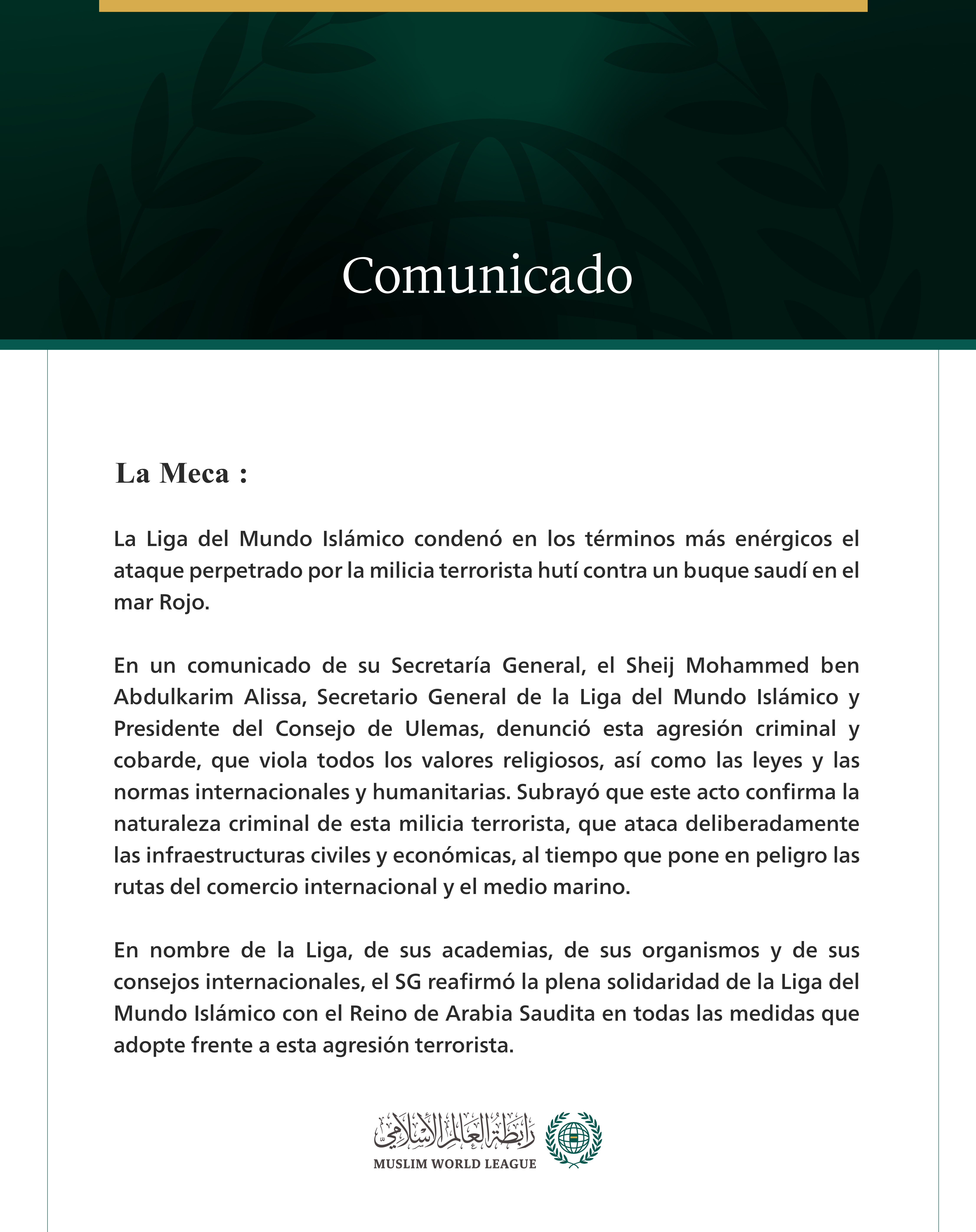 La Liga del Mundo Islámico condena el ataque contra un buque saudí por parte de la milicia terrorista hutí.