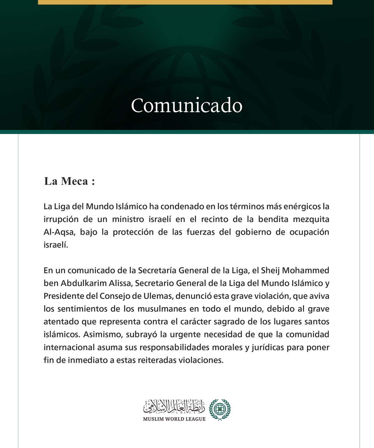 La Liga del Mundo Islámico condena la irrupción de un ministro israelí en el recinto de la bendita mezquita Al-Aqsa.