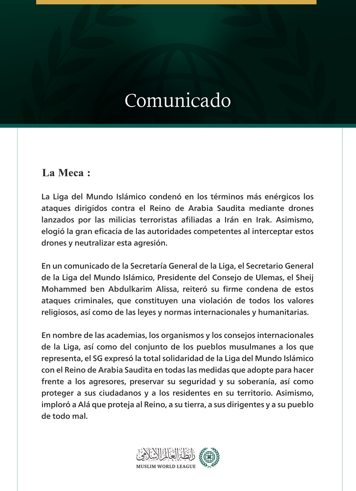 La Liga del Mundo Islámico condena los ataques criminales perpetrados contra el Reino de Arabia Saudita mediante drones lanzados por las milicias terroristas afiliadas a Irán en Irak.