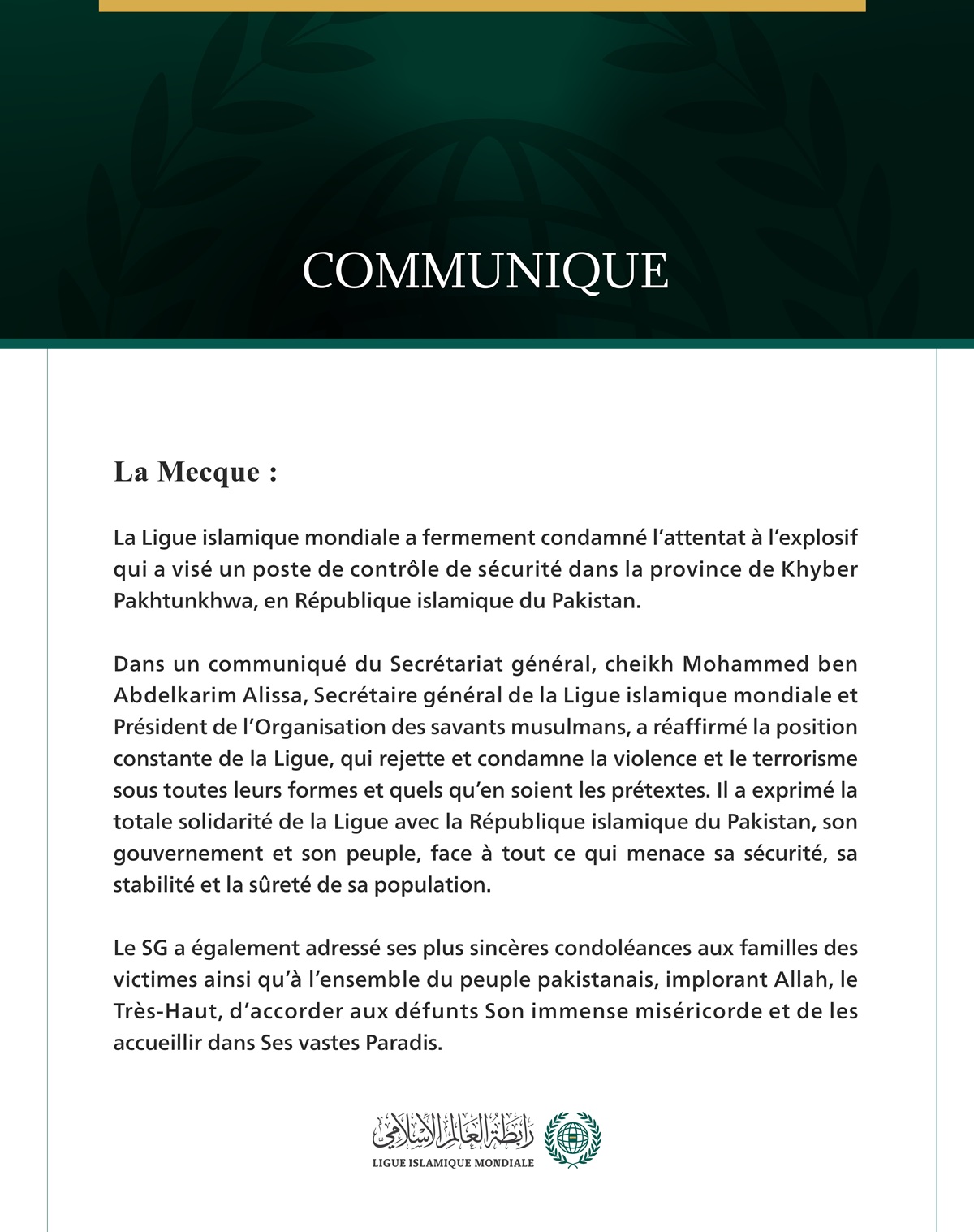La Ligue islamique mondiale condamne l’attentat à l’explosif ayant visé un poste de contrôle de sécurité dans la province de Khyber Pakhtunkhwa, au Pakistan
