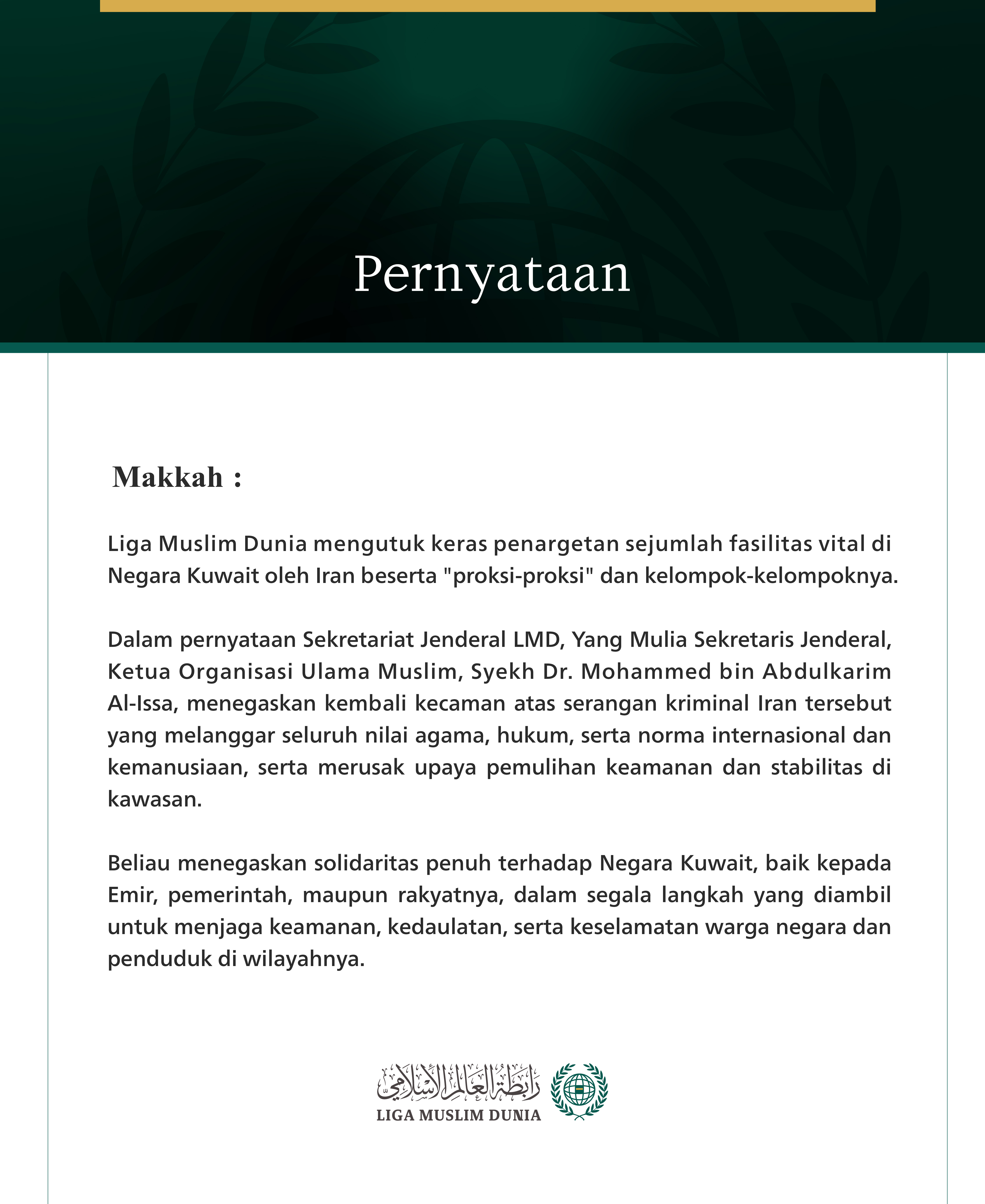 Liga Muslim Dunia Mengutuk Agresi Kriminal Iran terhadap Sejumlah Fasilitas Vital di Kuwait