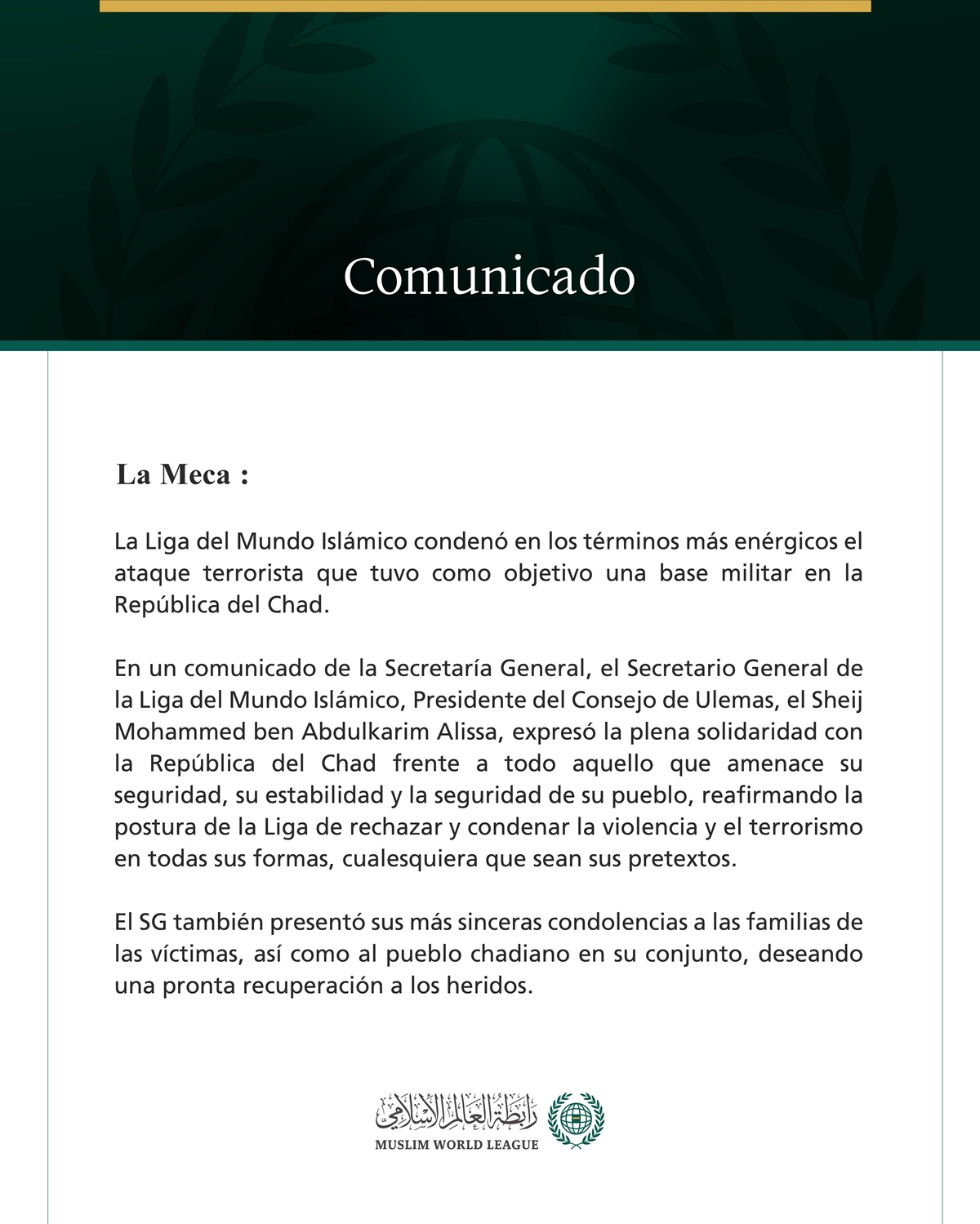 La Liga del Mundo Islámico condena el ataque terrorista contra una base militar en Chad.
