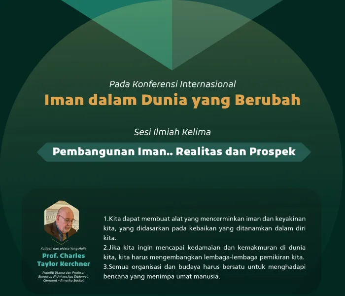 Kutipan dari pidato para ahli dan spesialis pada sesi ilmiah kelima: "Pembangunan Iman.. Realitas dan Prospek", dalam rangkaian konferensi internasional "Iman dalam Dunia yang Berubah":