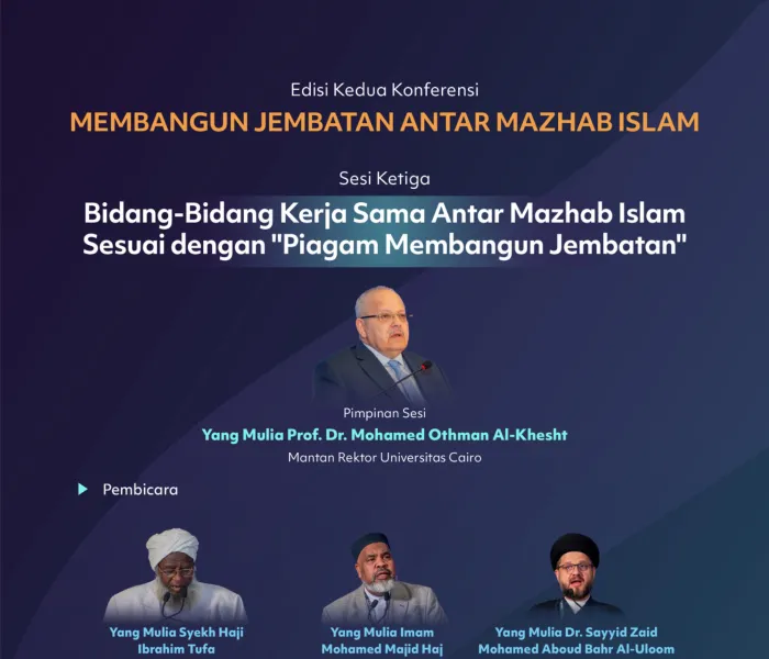 yang dibahas dalam sesi ketiga "Bidang-Bidang Kerja Sama Antar Mazhab Islam Sesuai dengan Piagam Membangun Jembatan", dalam edisi kedua Konferensi Membangun JembatanAntar Mazhab Islam: