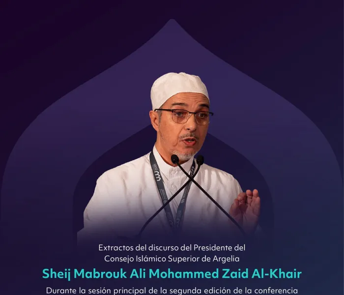 Extractos del discurso del Sheij Mabrouk Ali Mohammed Zaid Al-Khair, Presidente del Alto Consejo Islámico de Argelia