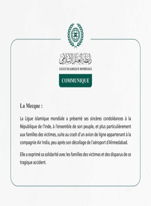 La Ligue islamique mondiale présente ses condoléances pour les victimes de l’avion de ligne d’Air India