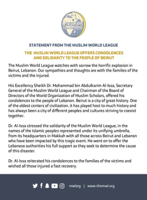 The Muslim World League offers condolences and solidarity to the people of Beirut following yesterday's explosion