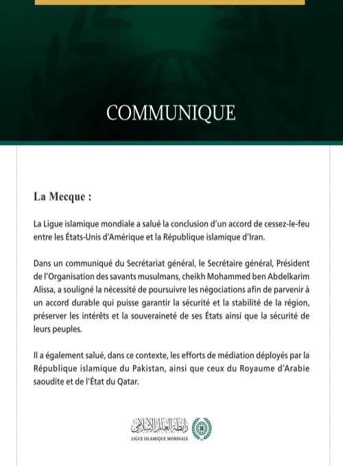 La Ligue islamique mondiale salue l’annonce de l’accord entre les États-Unis et l’Iran.