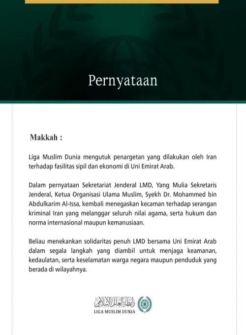 Liga Muslim Dunia Mengutuk Agresi Iran terhadap Uni Emirat Arab