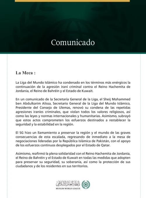 La Liga del Mundo Islámico condena la continuación de la agresión iraní criminal contra Jordania, Bahréin y Kuwait