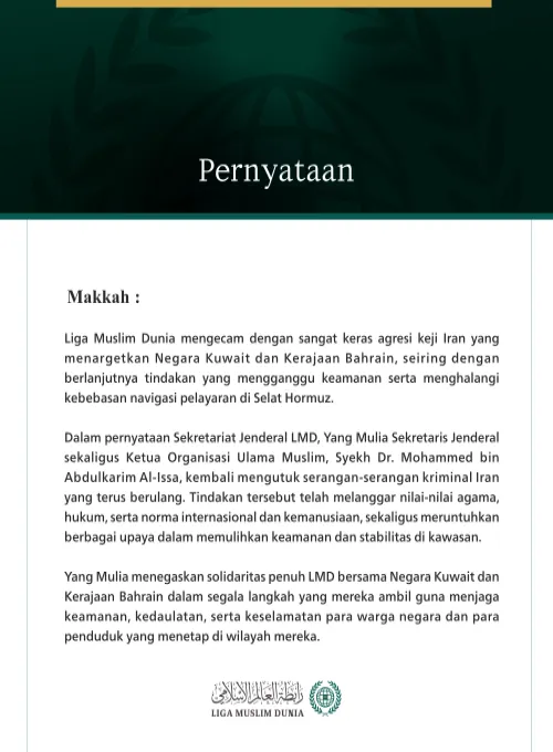 Liga Muslim Dunia Kecam Agresi Keji Iran Terhadap Kuwait dan Bahrain serta Gangguan yang Terus Berlanjut terhadap Kebebasan Navigasi di Selat Hormuz