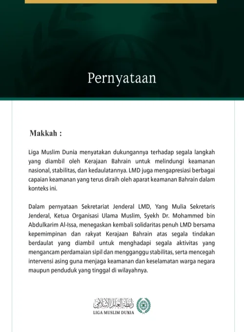 Liga Muslim Dunia Tegaskan Kembali Dukungan terhadap Segala Langkah Kerajaan Bahrain dalam Melindungi Keamanan Nasionalnya