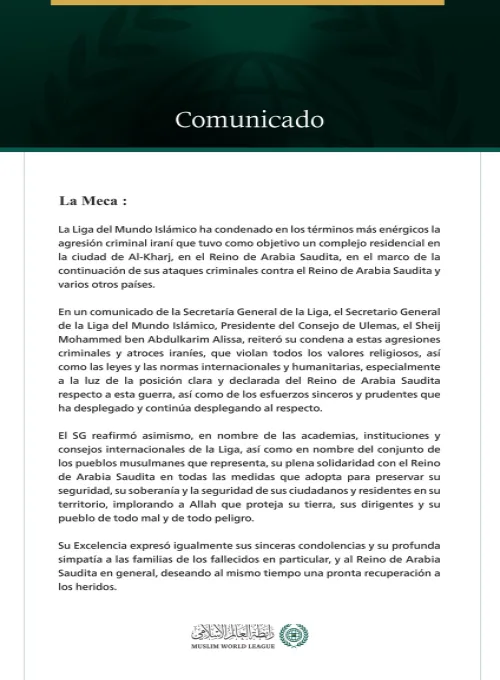 La Liga del Mundo Islámico condena la agresión criminal iraní contra la ciudad de Al-Kharj en Arabia Saudita.