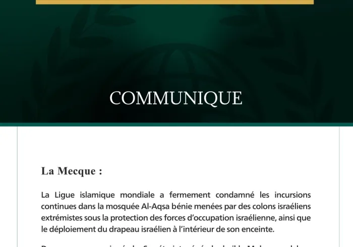 La Ligue islamique mondiale condamne les incursions israéliennes continues dans la mosquée Al-Aqsa bénie.