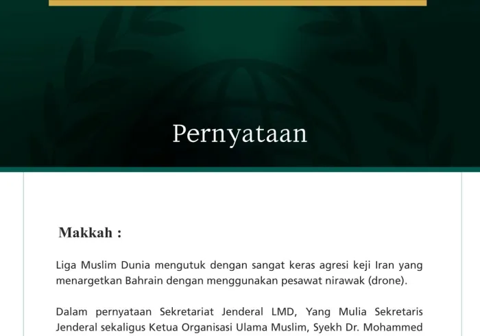 Liga Muslim Dunia Kecam Agresi Keji Iran terhadap Tanah Bahrain