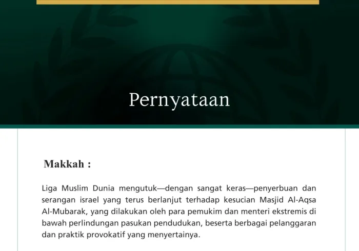 Liga Muslim Dunia Mengecam Penyerbuan dan Serangan israel yang Terus Berlanjut terhadap Kesucian Masjid Al-Aqsa Al-Mubarak