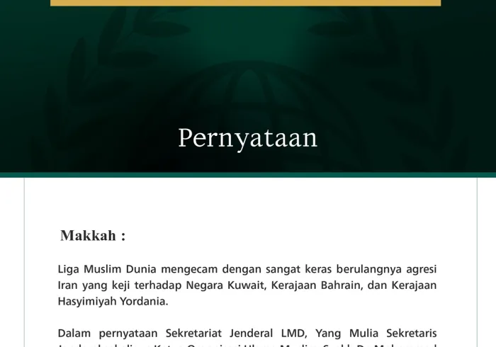 Liga Muslim Dunia Mengecam Berulangnya Agresi Iran yang Keji terhadap Kuwait, Bahrain, dan Yordania