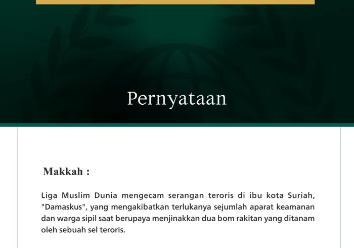 Liga Muslim Dunia Mengecam Serangan Teroris di Ibu Kota Suriah, Damaskus
