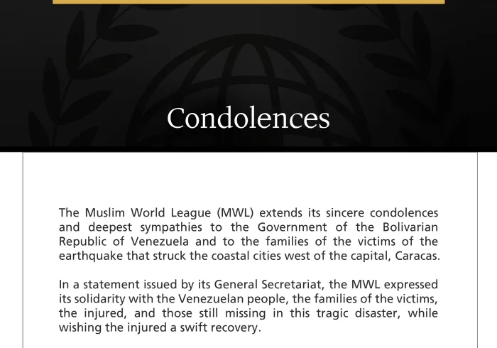 The Muslim World League extends condolences to Venezuela over the victims of the earthquake