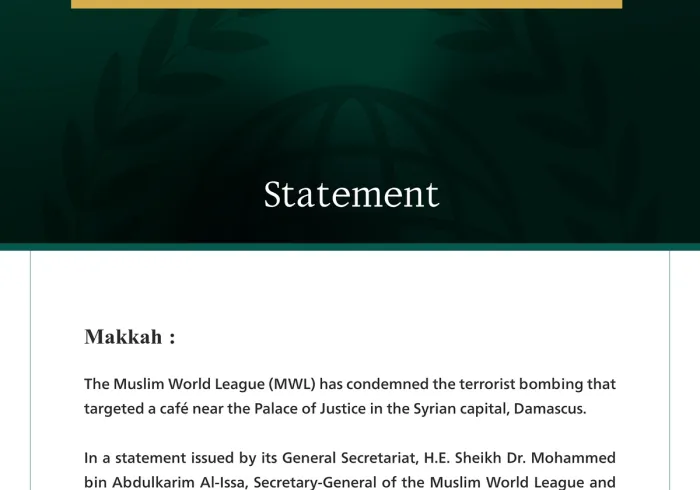 The Muslim World League Condemns the Terrorist Bombing in the Syrian Capital, Damascus
