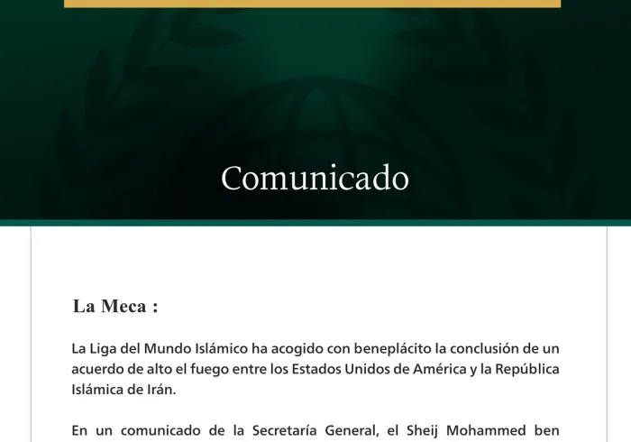La Liga del Mundo Islámico acoge con beneplácito el anuncio del acuerdo entre los Estados Unidos y la República Islámica de Irán.