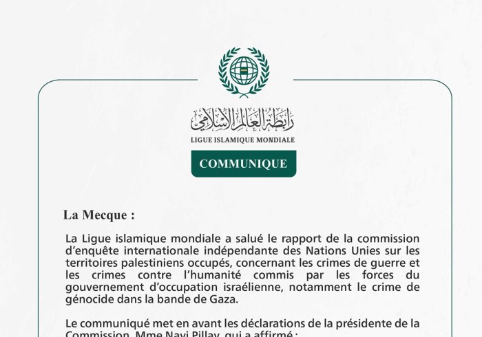 La Ligue islamique mondiale salue le rapport de la Commission d’enquête internationale indépendante des Nations Unies sur les territoires palestiniens occupés