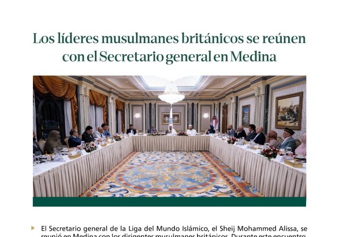 Los líderes musulmanes británicos se reúnen con el Secretario General, Sheij Mohammed Al-Issa.
