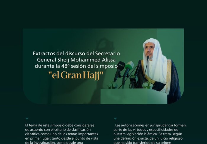 Extractos del discurso del Secretario General, presidente de la Comisión de Ulemas Musulmanes Sheij Mohammed Al-Issa durante el simposio "el Gran Hajj" en La Meca: