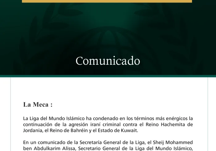 La Liga del Mundo Islámico condena la continuación de la agresión iraní criminal contra Jordania, Bahréin y Kuwait