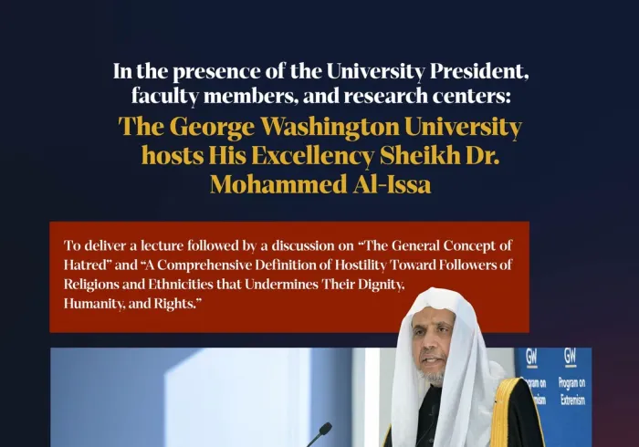 At George Washington University, Dr. Ellen M. Granberg introduced H.E. Sheikh Dr. Mohammed Al-Issa to deliver his lecture on the concept of "hatred"