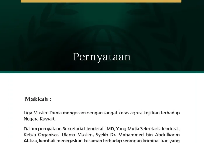 Liga Muslim Dunia Kecam Agresi Keji Iran terhadap Negara Kuwait