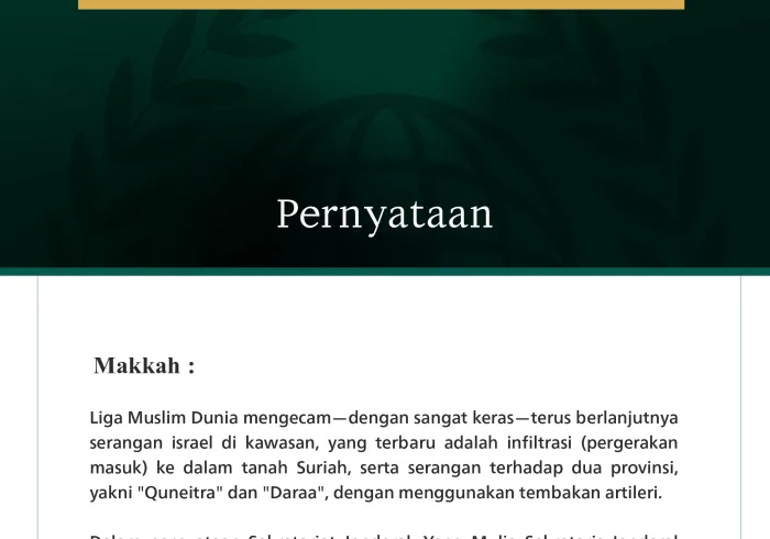 Liga Muslim Dunia Mengecam Berlanjutnya Agresi Israel di Kawasan dan Infiltrasi ke Tanah Suriah