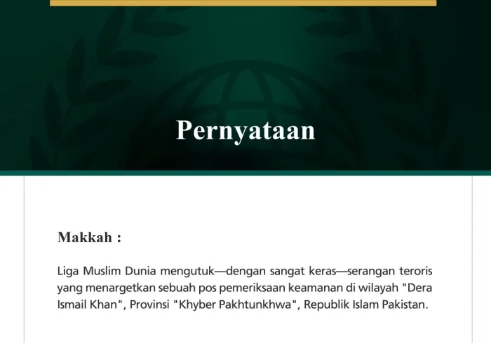 Liga Muslim Dunia Mengutuk Serangan Teroris yang Menargetkan Pos Pemeriksaan Keamanan di Provinsi Khyber Pakhtunkhwa, Pakistan