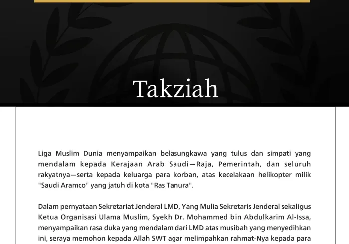 Liga Muslim Dunia Sampaikan Belasungkawa kepada Kerajaan Arab Saudi atas Korban Jatuhnya Helikopter "Saudi Aramco" di Ras Tanura