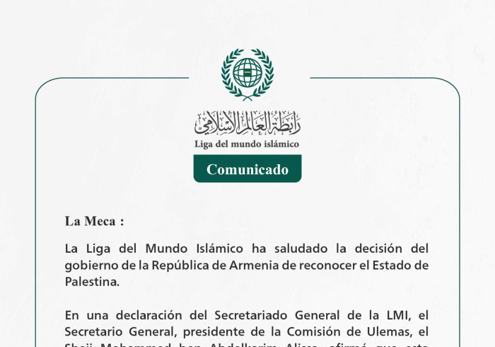 La Liga del Mundo Islámico saluda la decisión del gobierno armenio de reconocer el Estado de Palestina