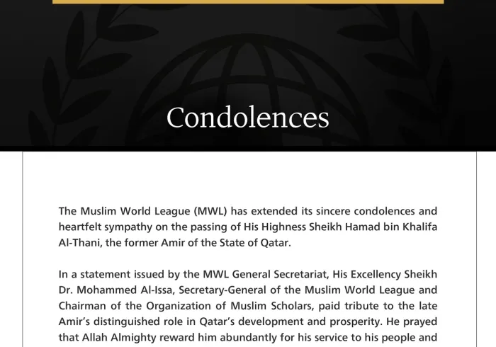The Muslim World League Offers Condolences on the Passing of the Former Amir of the State of Qatar