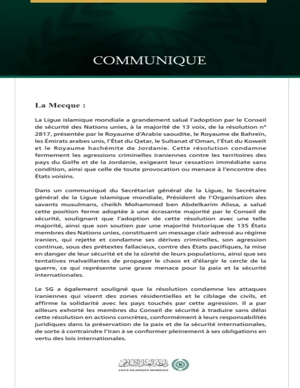 La Ligue islamique mondiale salue l’adoption par le Conseil de sécurité d’une résolution condamnant les agressions criminelles iraniennes contre les pays du Golfe et la Jordanie