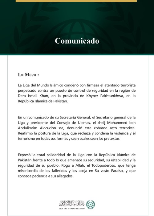 La Liga del Mundo Islámico condena el atentado terrorista contra un puesto de control de seguridad en la provincia paquistaní de Khyber Pakhtunkhwa.