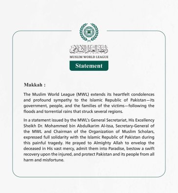 The Muslim World League Extends Condolences to the Islamic Republic of Pakistan over Victims of Floods and Torrential Rains