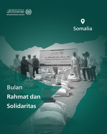 Bulan Rahmat dan Solidaritas: Liga Muslim Dunia terus menyalurkan paket sembako Ramadhan kepada masyarakat yang membutuhkan di seluruh dunia, dan inilah konvoi kemanusiaan di Republik Federal Somalia: