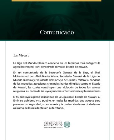 La Liga del Mundo Islámico condena la agresión criminal iraní contra el Estado de Kuwait