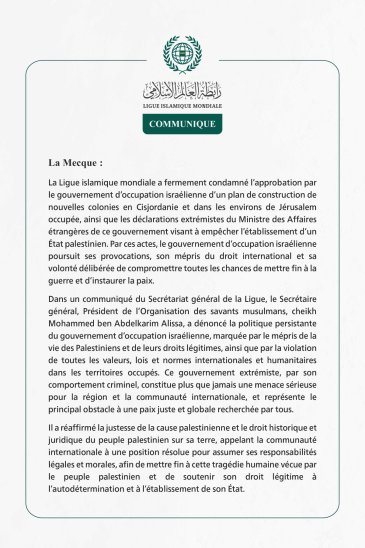 La Ligue islamique mondiale condamne l’approbation par le gouvernement d’occupation israélienne d’un plan de construction de nouvelles colonies en Cisjordanie et autour de Jérusalem occupée.