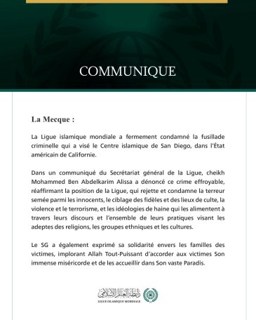 La Ligue islamique mondiale condamne l’attaque effroyable contre le Centre islamique de San Diego.