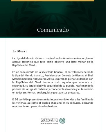 La Liga del Mundo Islámico condena el ataque terrorista contra una base militar en Chad.