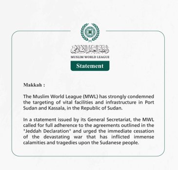 The Muslim World League Condemns Targeting of Vital Facilities and Infrastructure in Port Sudan and Kassala